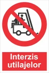 interzis utilajelor